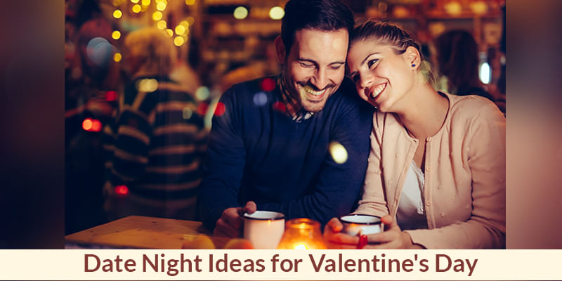 Date Night Ideas for Valentine's Day